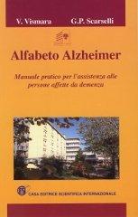Alfabeto Alzheimer di Vincenzo Vismara, G. Paolo Scarselli edito da CESI