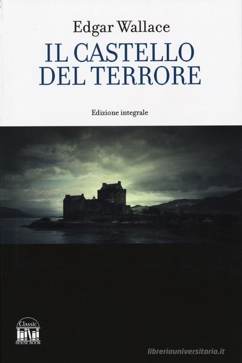 Il castello del terrore di Edgar Wallace edito da 2M