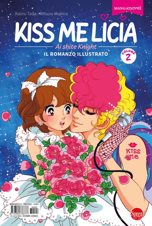Kiss me Licia vol.2 di Mitsuru Majima edito da Sprea Editori