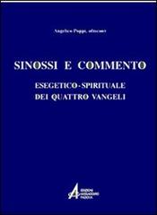 Sinossi e commento esegetico-spirituale dei quattro vangeli di Angelico Poppi edito da EMP