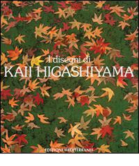 I disegni di Kaii Higashiyama di Kaii Higashiyama edito da Edizioni Mediterranee