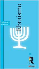 Ebraismo di Gianpaolo Anderlini edito da EMI