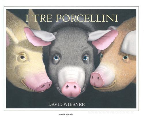 I tre porcellini di David Wiesner edito da Orecchio Acerbo