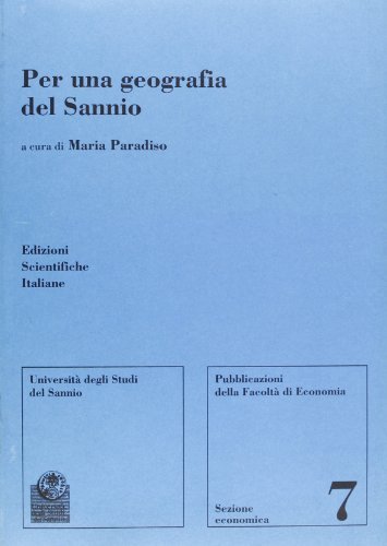 Per una geografia del Sannio edito da Edizioni Scientifiche Italiane