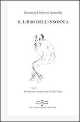 Il libro dell'insonnia di Innokentij F. Annenskij edito da Giuliano Ladolfi Editore