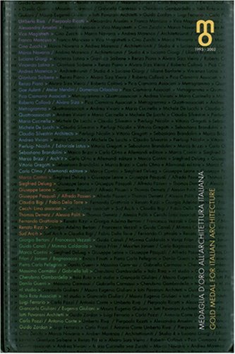 Medaglia d'oro all'architettura italiana. 1995-2003 edito da Centauro