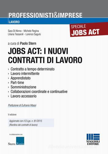 Jobs act: i nuovi contratti di lavoro edito da Maggioli Editore