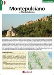 Montepulciano e Montefollonico edito da KMZero