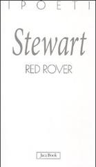 Red Rover. Testo inglese a fronte di Susan Stewart edito da Jaca Book