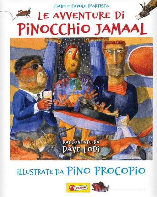 Le avventure di Pinocchio Jamaal di Dave Lodi edito da Liscianilibri