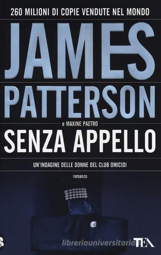 Senza appello di James Patterson, Maxine Paetro edito da TEA