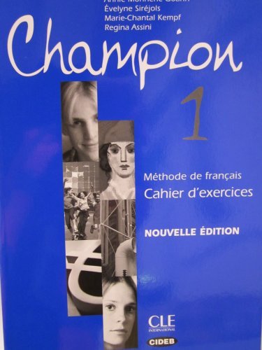 Champion. Cahier d'exercices. Con CD Audio. Per le Scuole superiori vol.1 di Annie Monnerie Goarin, Évelyne Siréjols edito da Black Cat-Cideb