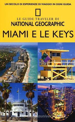 Miami e le Keys di Mark Miller, Matt Propert edito da White Star