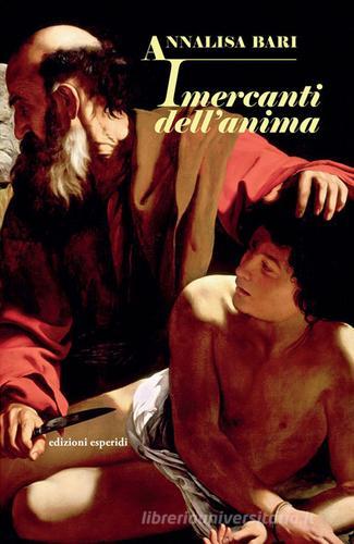Libro I mercanti dell'anima di Annalisa Bari di Esperidi