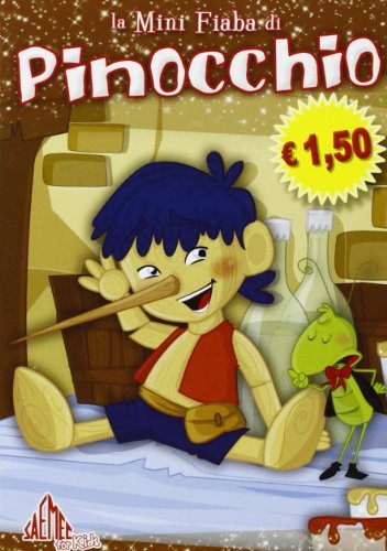 Pinocchio. La mini fiaba edito da Saemec for kids