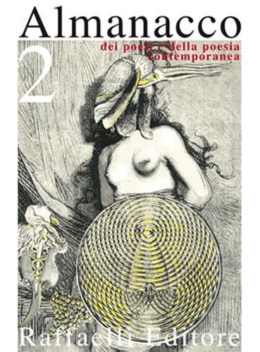 Almanacco dei poeti e della poesia contemporanea (2014) vol. 2 edito da Raffaelli