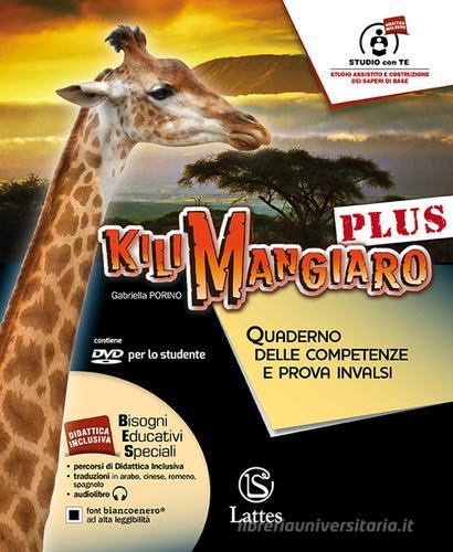 Kilimangiaro plus. Quaderno delle competenze-Prova INVALSI. Con e-book. Con espansione online. Per la Scuola media di Gabriella Porino edito da Lattes