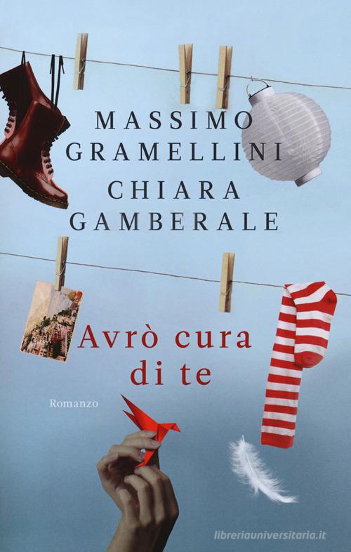 Avrò cura di te di Massimo Gramellini, Chiara Gamberale edito da Superpocket
