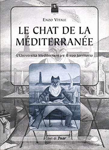 Le chat de la Méditerranée di Enzo Vitale edito da Città del Sole Edizioni