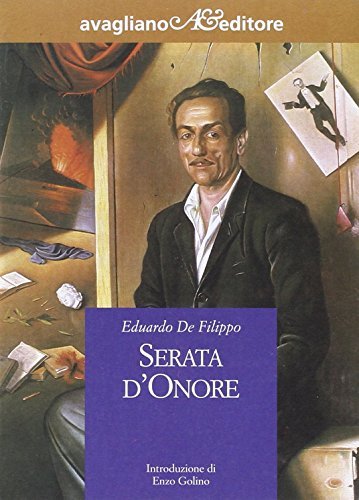 Serata d'onore di Eduardo De Filippo edito da Avagliano