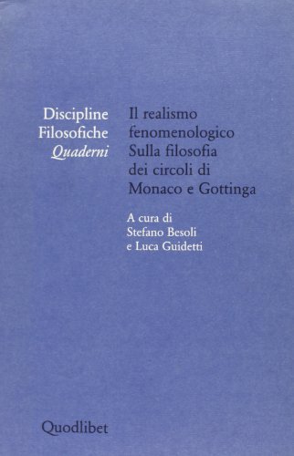 Il realismo fenomenologico sulla filosofia dei circoli di Monaco e Gottinga edito da Quodlibet