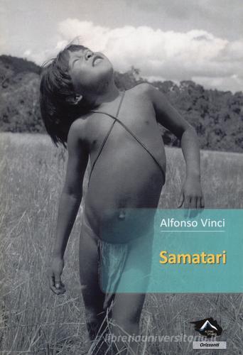 Samatari. Nuova ediz. di Alfonso Vinci edito da Alpine Studio