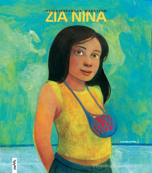 Zia Nina di Nadia Terranova edito da Orecchio Acerbo