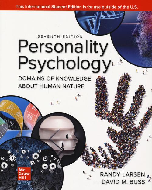 Personality psychology: domains of knowledge about human nature di Randy Larsen, David M. Buss, Andreas Wismeijer edito da McGraw-Hill Education