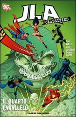 Il quarto parallelo. JLA classified vol.5 di Dan Slott, Dan Jurgens, Trevor Scott edito da Planeta De Agostini