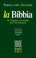 La Bibbia. Traduzione interconfessionale edito da Elledici