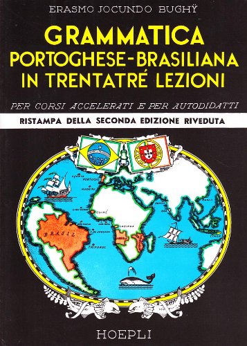 Grammatica elementare portoghese-brasiliana di Erasmo J. Bughÿ edito da Hoepli