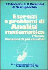 Esercizi e problemi di analisi matematica vol.2 di Jaures P. Cecconi, Livio C. Piccinini, Guido Stampacchia edito da Liguori