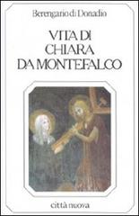Vita di Chiara da Montefalco di Berengario di Donadio edito da Città Nuova