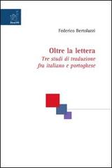 Oltre la lettera. Tre studi di traduzione fra italiano e portoghese di Federico Bertolazzi edito da Aracne