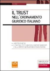 Il Trust nell'ordinamento giuridico italiano di Fabio Ciani edito da Cesi Professionale