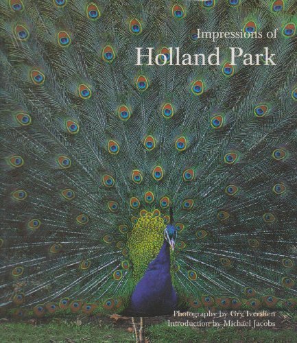 Impressions of Holland park. Ediz. inglese di Michael Jacobs edito da Gli Ori