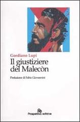 Il giustiziere di Malecón di Gordiano Lupi edito da Prospettiva Editrice