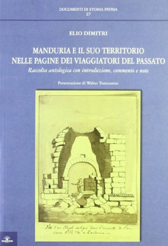 Manduria e il suo territorio nelle pagine dei viaggiatori del passato edito da Barbieri