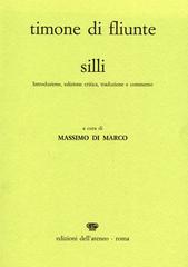 Timone di Fliunte, Silli di Massimo Di Marco edito da Edizioni dell'Ateneo