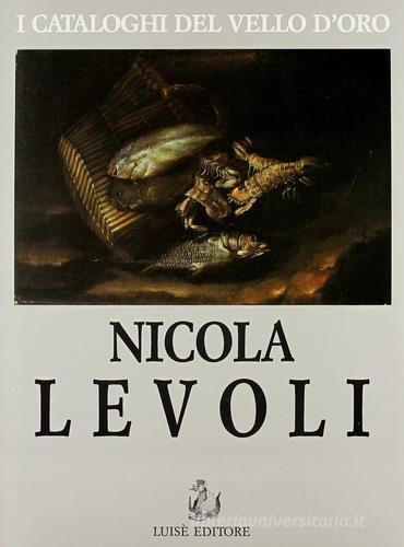 Nicola Levoli di Gabriello Milantoni edito da Luisè