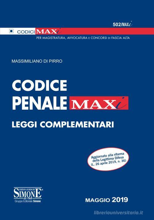 Codice penale. Leggi complementari di Massimiliano Di Pirro edito da Edizioni Giuridiche Simone