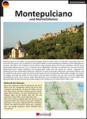 Montepulciano und Montefollonico edito da KMZero