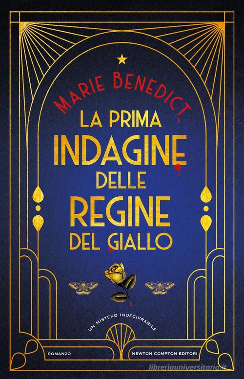 La prima indagine delle regine del giallo di Marie Benedict edito da Newton Compton Editori