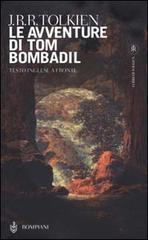 Le avventure di Tom Bombadil di John R. R. Tolkien edito da Bompiani