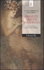 Sirenette e brutti anatroccoli di H. Christian Andersen edito da EL