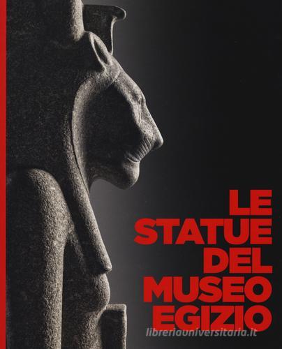 Le statue del museo egizio. Ediz. a colori di Simon Connor edito da Franco Cosimo Panini