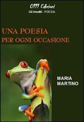 Una poesia per ogni occasione di Maria Martino edito da 0111edizioni