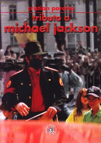 Tributo a Michael Jackson di Cristian Porcino edito da Croce Libreria