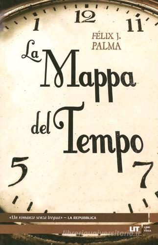 La mappa del tempo di Félix J. Palma edito da LIT Edizioni