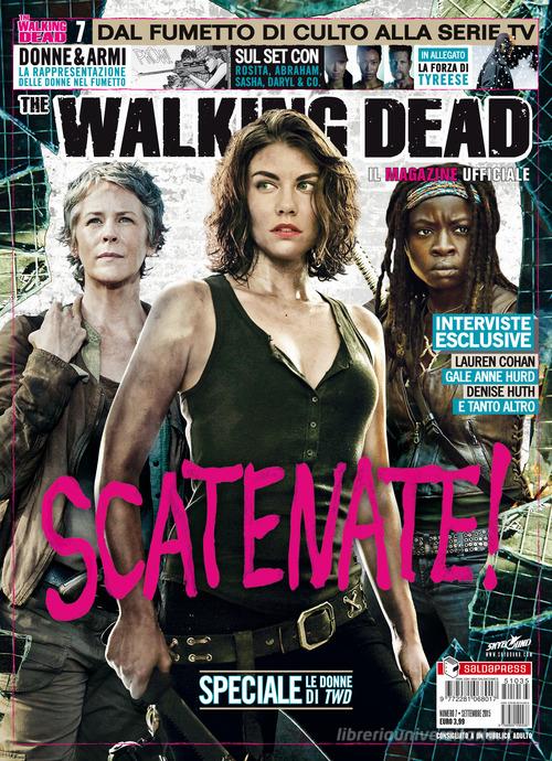 Il magazine ufficiale. The walking dead vol.7 edito da SaldaPress